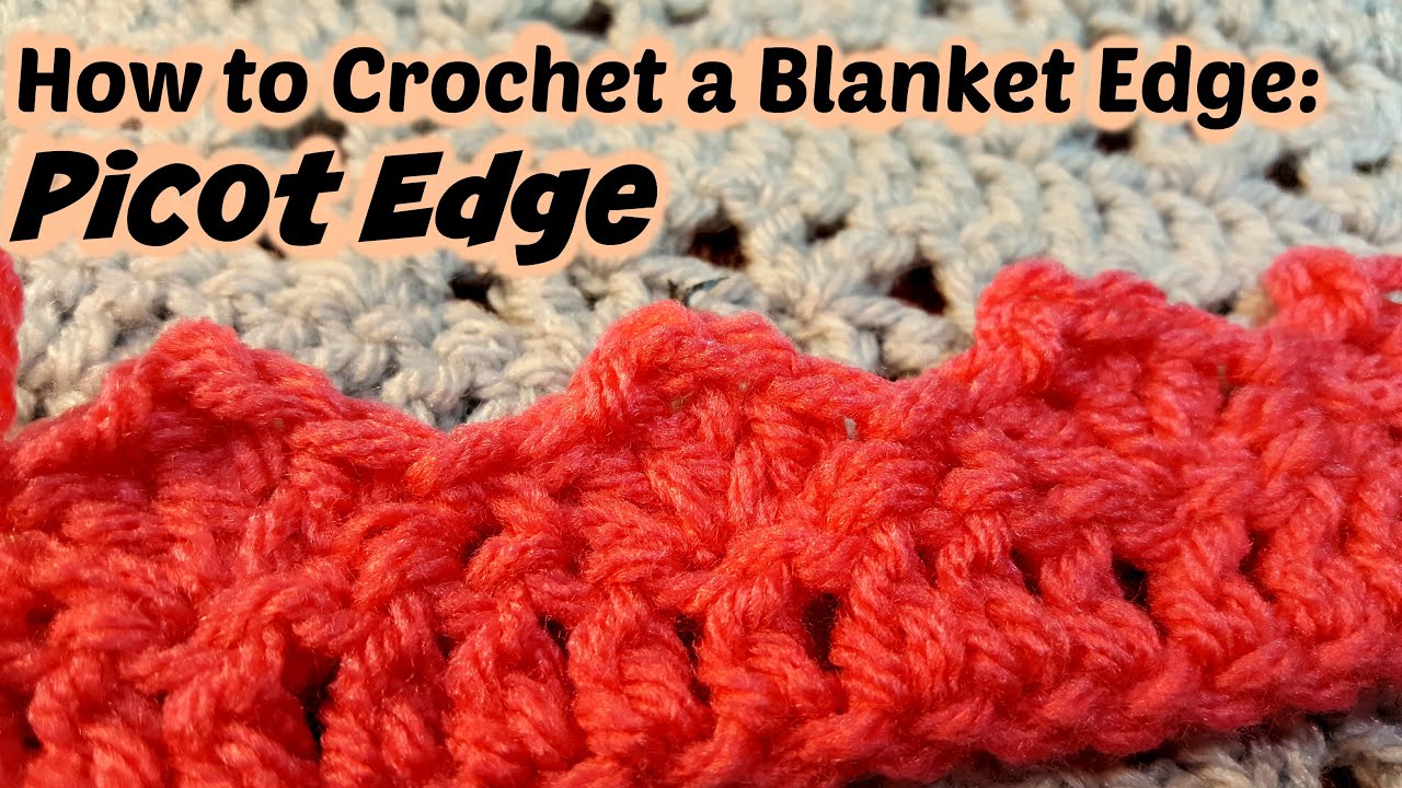 How to Crochet a Blanket Edge - Picot Edge — still from the Poochie Baby video tutorial